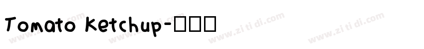 Tomato Ketchup字体转换